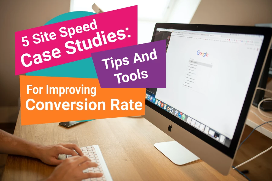 5 Site Speed Case Studies