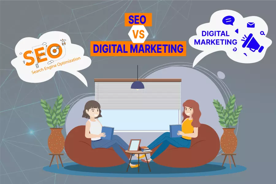 SEO Vs Digital Marketing