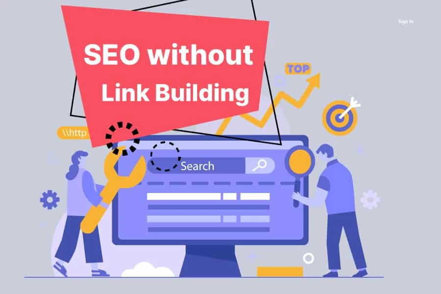 SEO Without Link Building