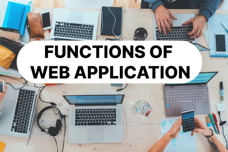 Web Application Functions