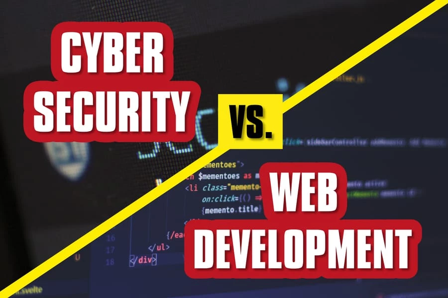 Cyber Security Vs. Web Development...