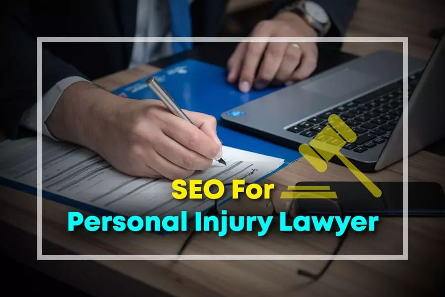 SEO For Personal Injury Lawyer