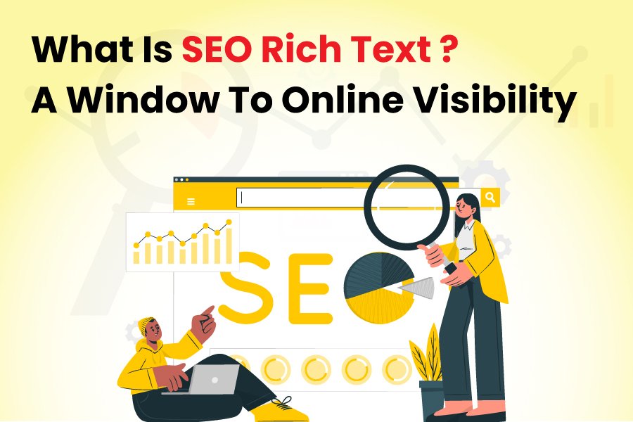 What-Is-SEO-Rich-Text--A-Window-To-Online-Visibility