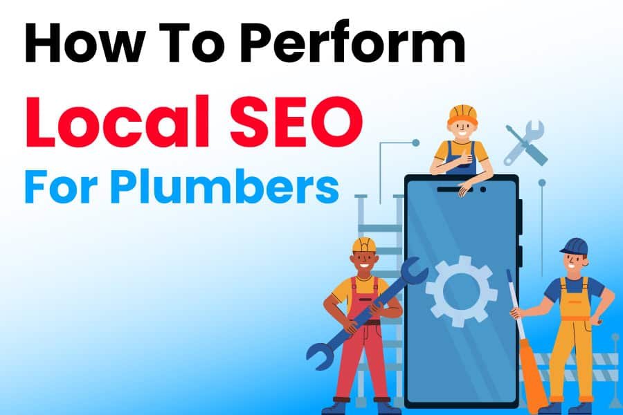 How-To-Perform-Local-SEO-For-Plumbers