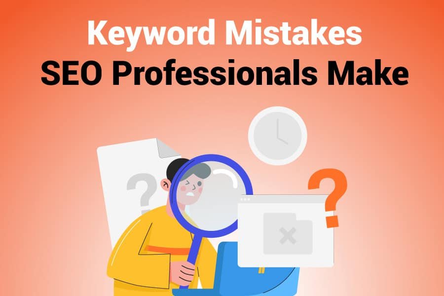Keyword-Mistakes-SEO-Professionals-Make