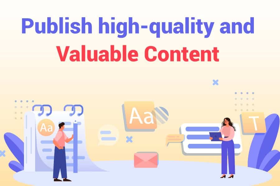 Publish-high-quality-and-valuable-content