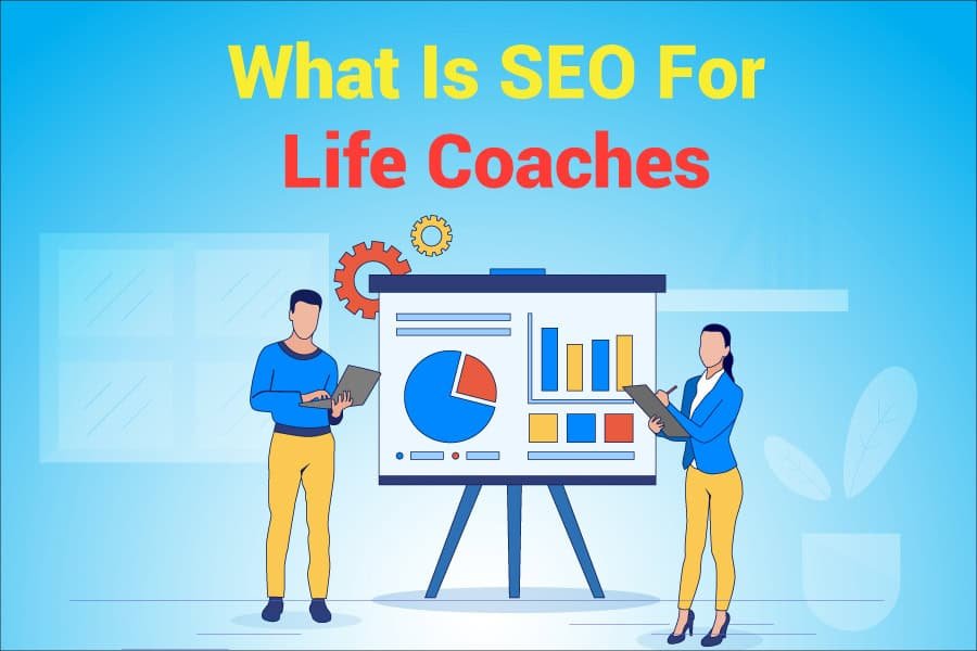 What-Is-SEO-For-Life-Coaches