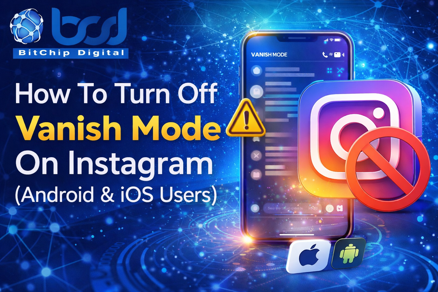 How To Turn Off Vanish Mode On Instagram (Android & iOS Users)